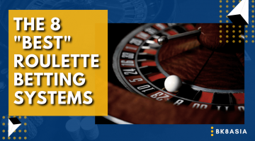 The 8 Best - Roulette Betting Systems