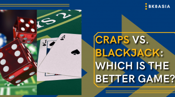 Craps vs. Blackjack Which Is the Better Game