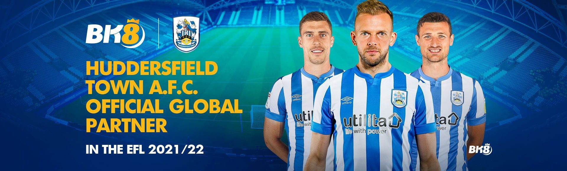 Huddersfield Town A.F.C. Official Global Partner - BK8