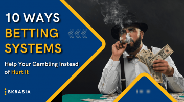 10 Betting Systems For Better Winnings