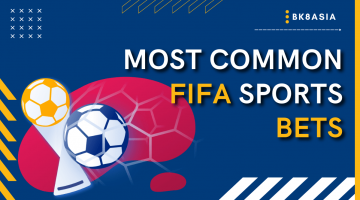 Most Common FIFA Sports Bets
